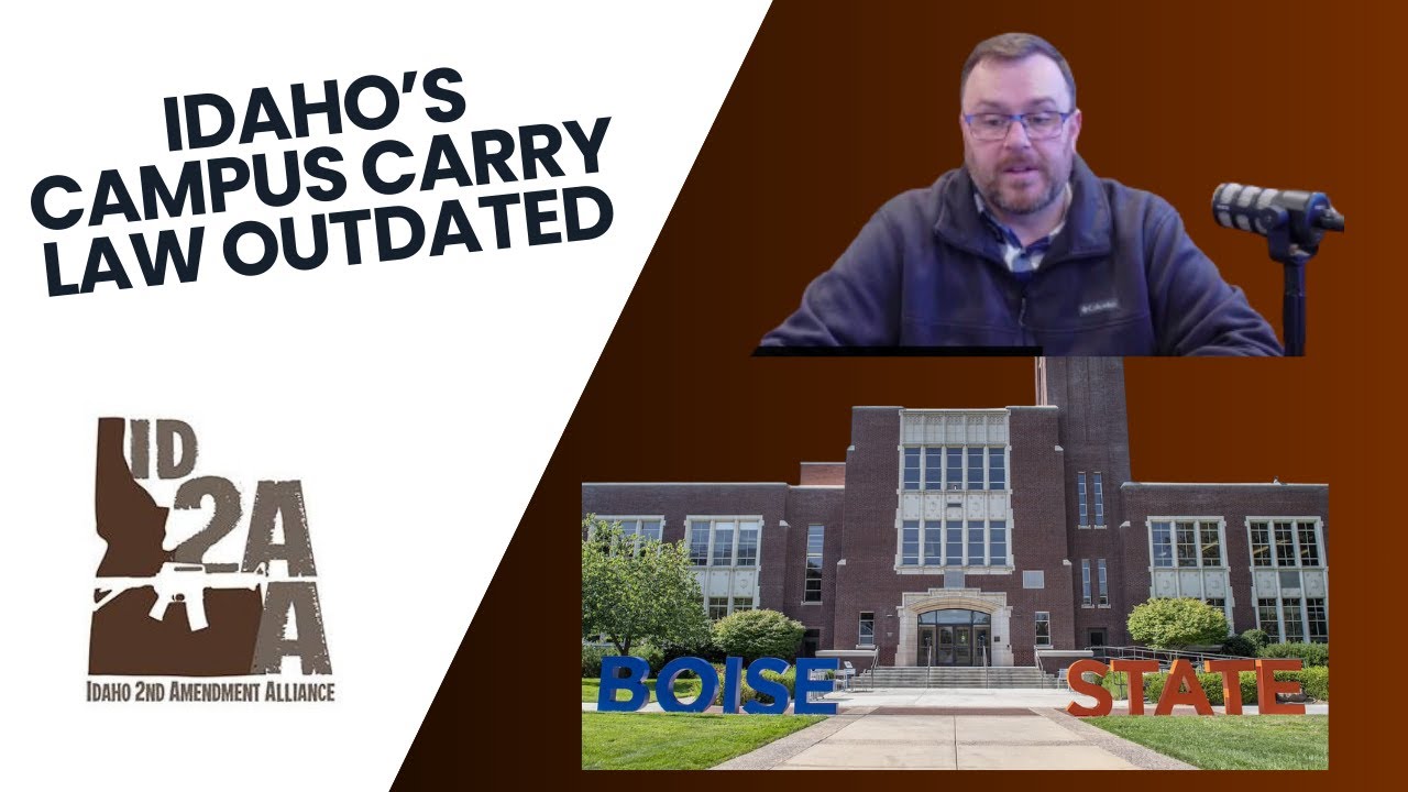 Idaho Campus Carry Law is Outdated! #Idaho #Guns #CampusCarry #2ndAmendment