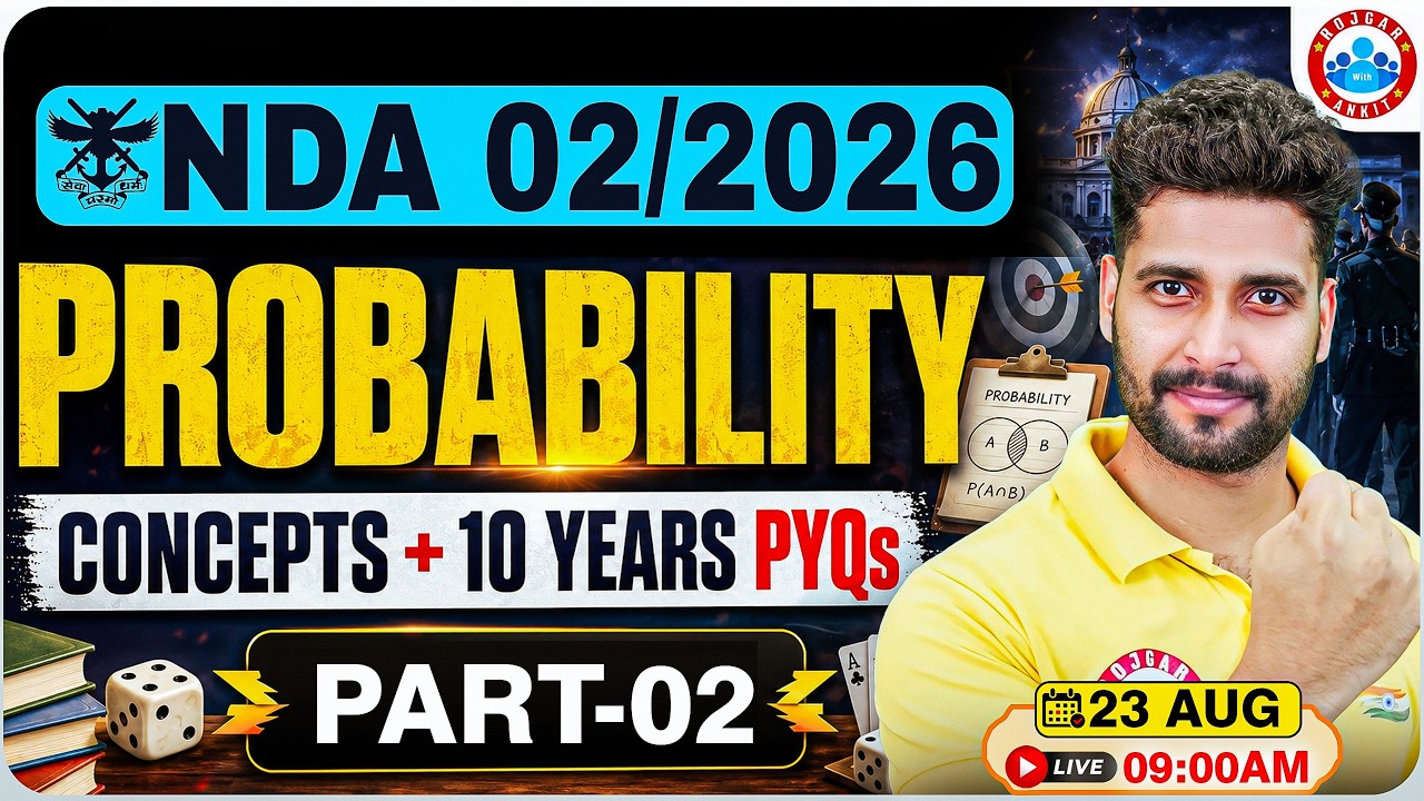 NDA Maths Probability One Shot | NDA Maths Last 10 Years PYQ's | NDA 2 2026 Maths Preparation
