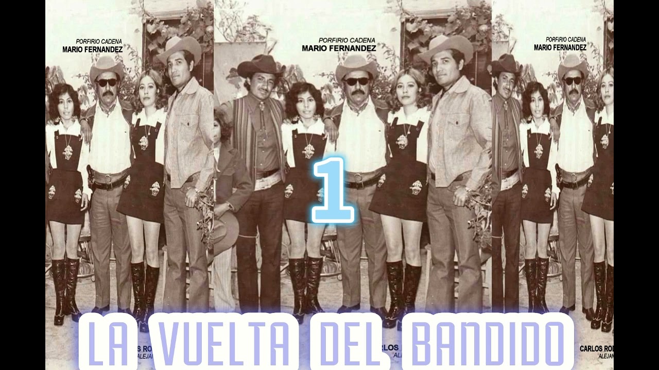 LA VUELTA DEL BANDIDO CAPITULO 1