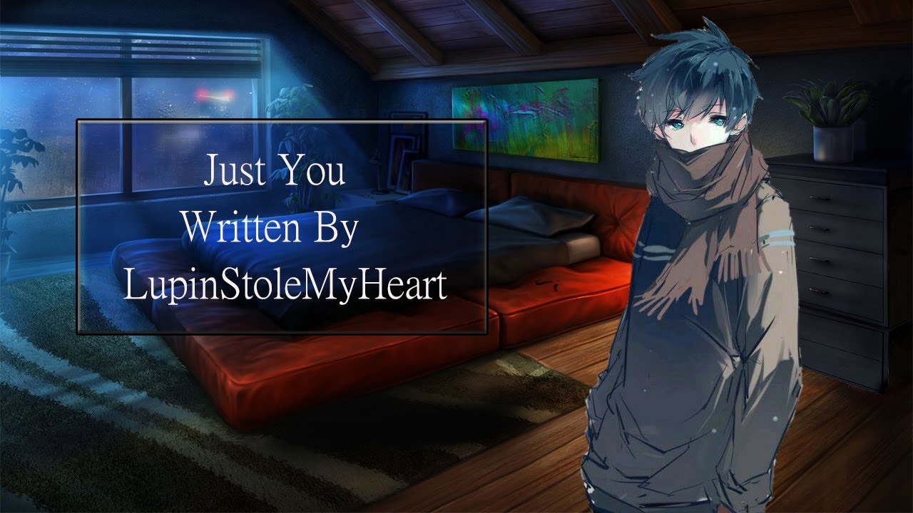 Just You [Sick Listener] [Taking Care of You] [Thanksgiving Doesn’t Matter More Than You]