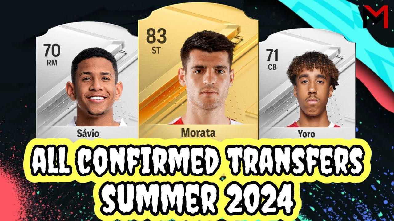 FIFA 24 | ALL CONFIRMED TRANSFERS SUMMER 2024 #4