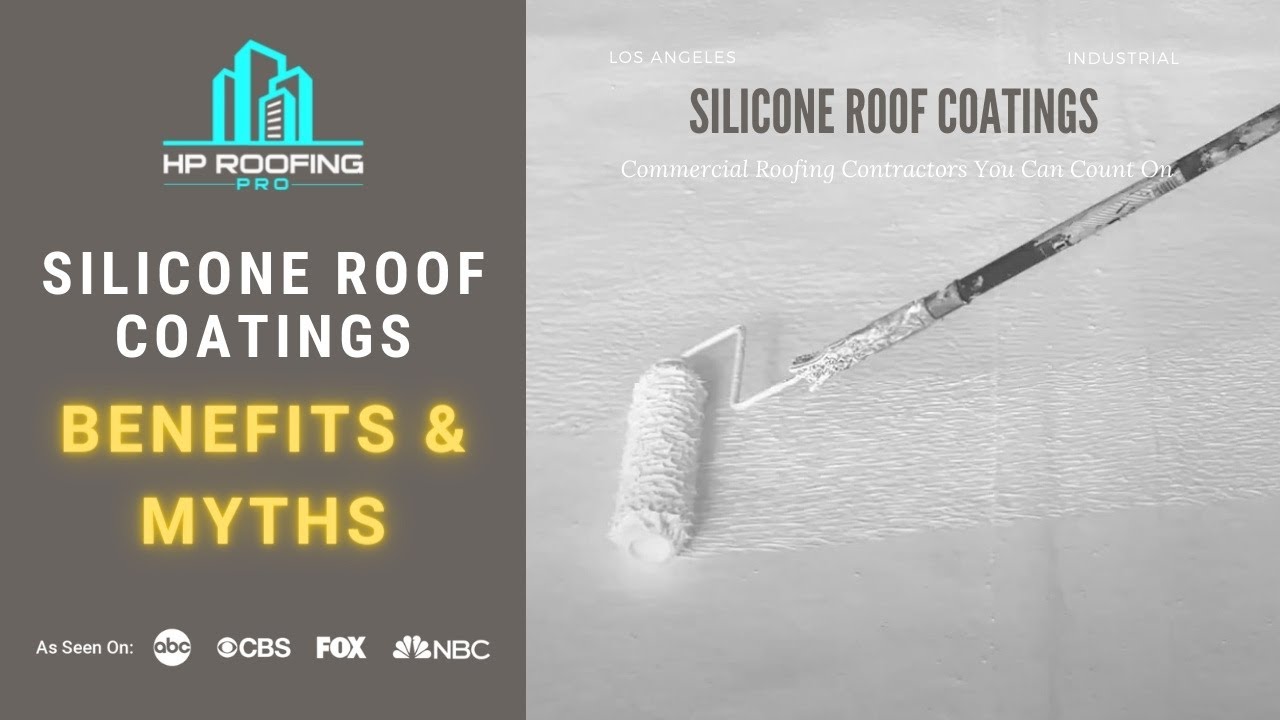Silicone Roof Coatings: The Benefits and Myths