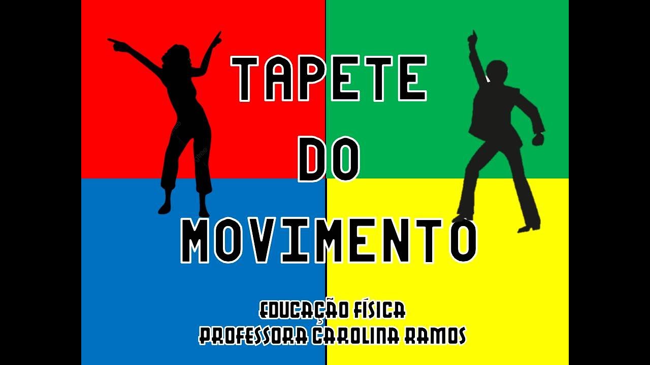 TAPETE DO MOVIMENTO (JOGO DAS CORES)