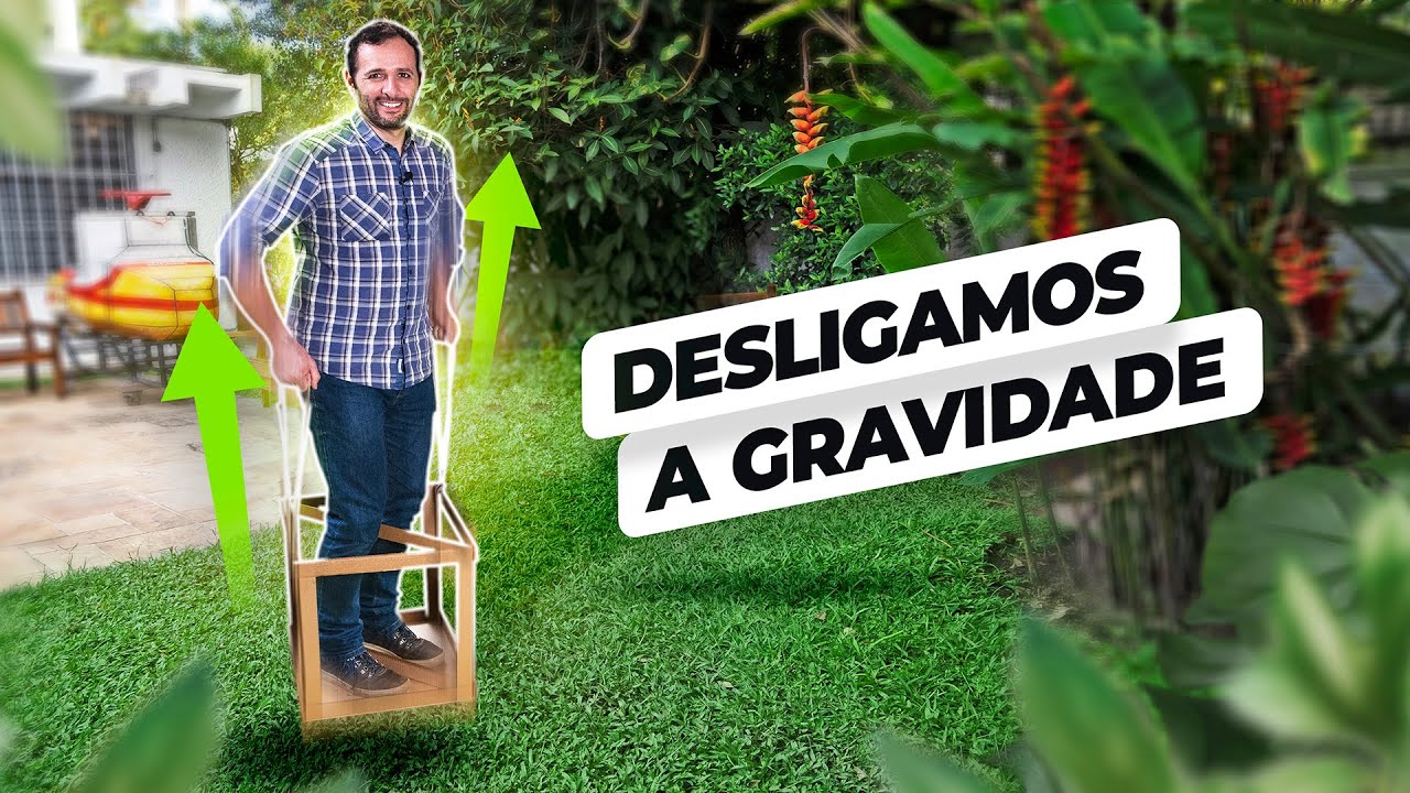 DESLIGAMOS a GRAVIDADE? Ilus&atilde;o IMPRESSIONANTE