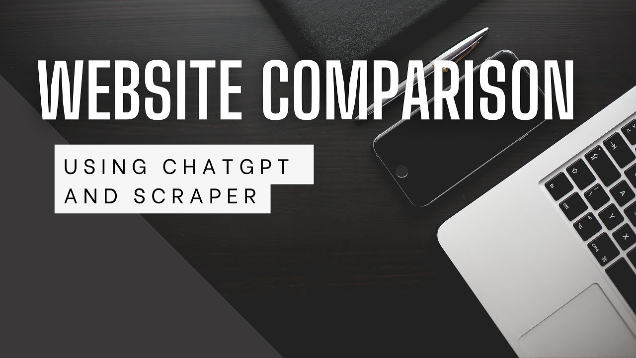 Comparing two websites using ChatGPT and Scraper
