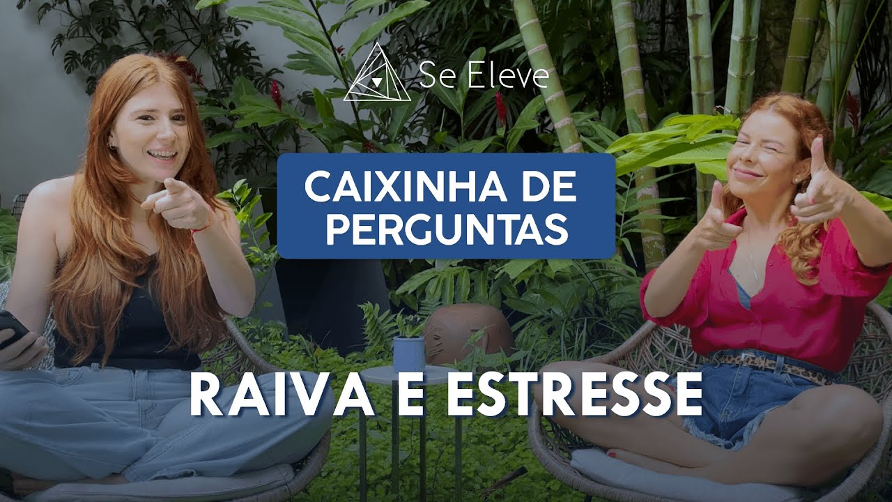 Fê Souza e Mariah respondem COMO LIDAR COM A RAIVA E O ESTRESSE! | Caixinha de Perguntas #07 🌀✨