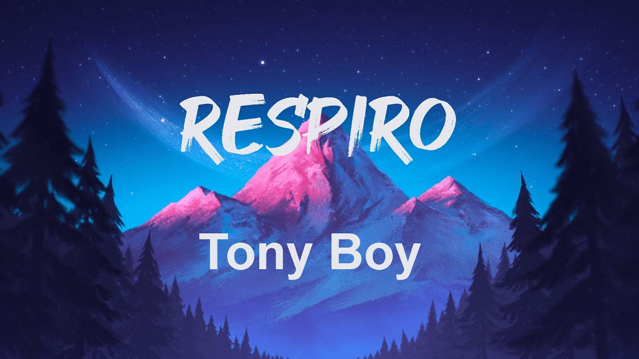 Tony Boy - Respiro (Testo/Lyrics)| Mix Pedro