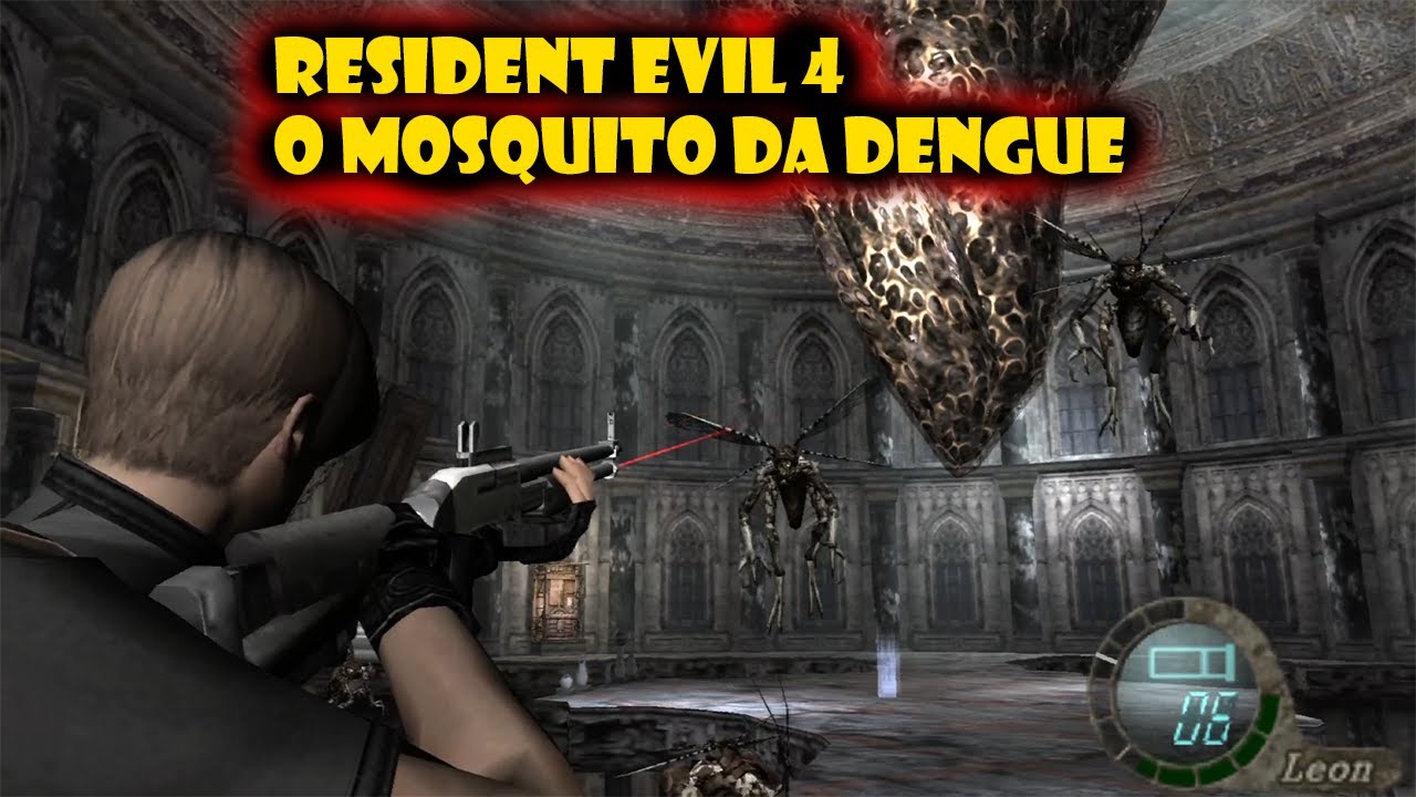 resident evil 4 parte: 27 o mosquito da dengue