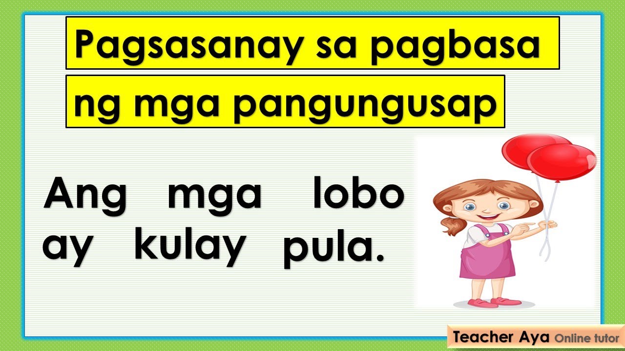 Pagsasanay sa pagbasa ng mga pangungusap | Filipino Kinder | Grade 1 & 2 | Practice Reading