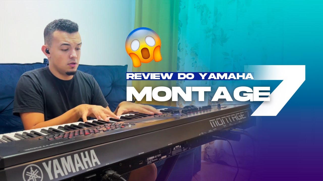 Review Sets do Yamaha Montage | @Yamaha MusicalBR