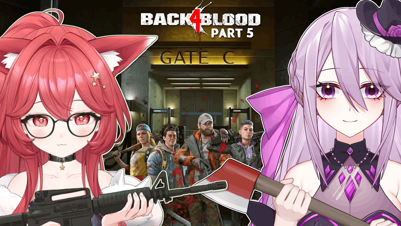 Act 6! These zombies shall not pass~ Last act w/ @kaslinch!【Back 4 Blood】 [5] 🧟