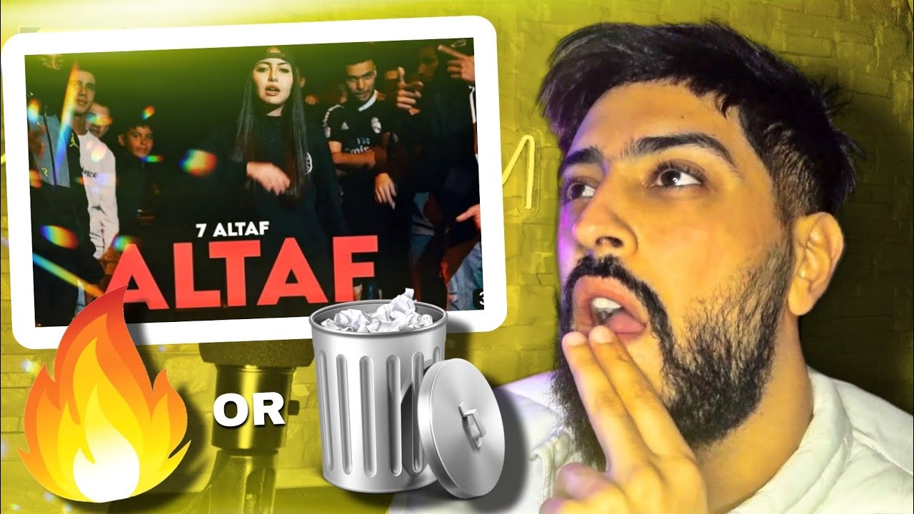 ALTAF - 7 Altaf (Clip Officiel) REACTION 🇲🇦
