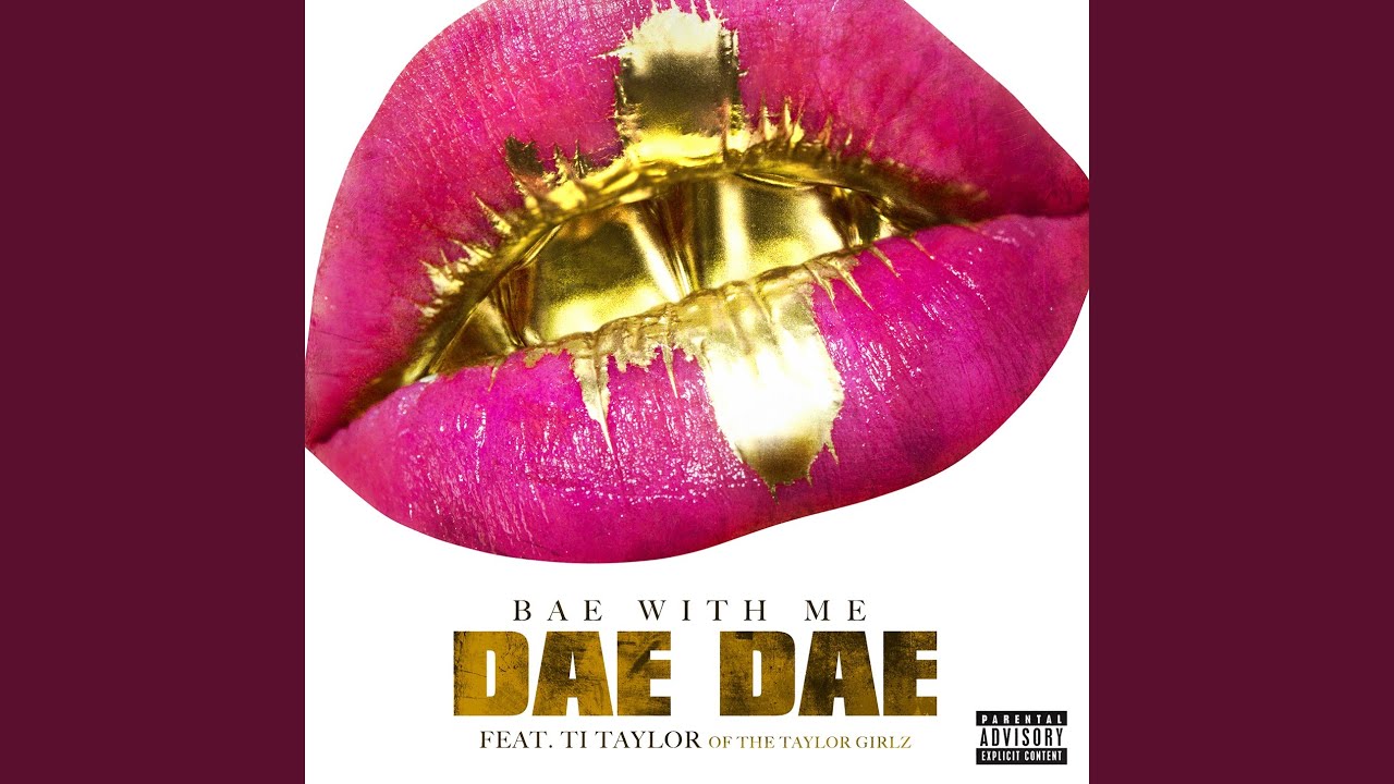 Bae With Me (feat. Ti Taylor)