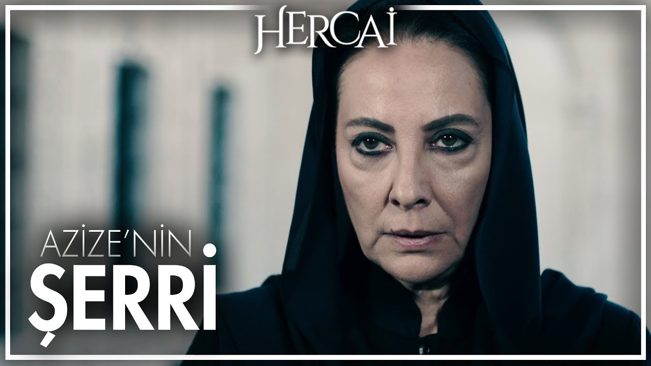 Azize'nin şerri... - Hercai