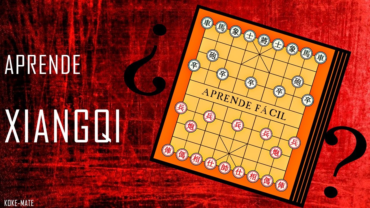 Aprende a jugar AJEDREZ CHINO. Xiangqi