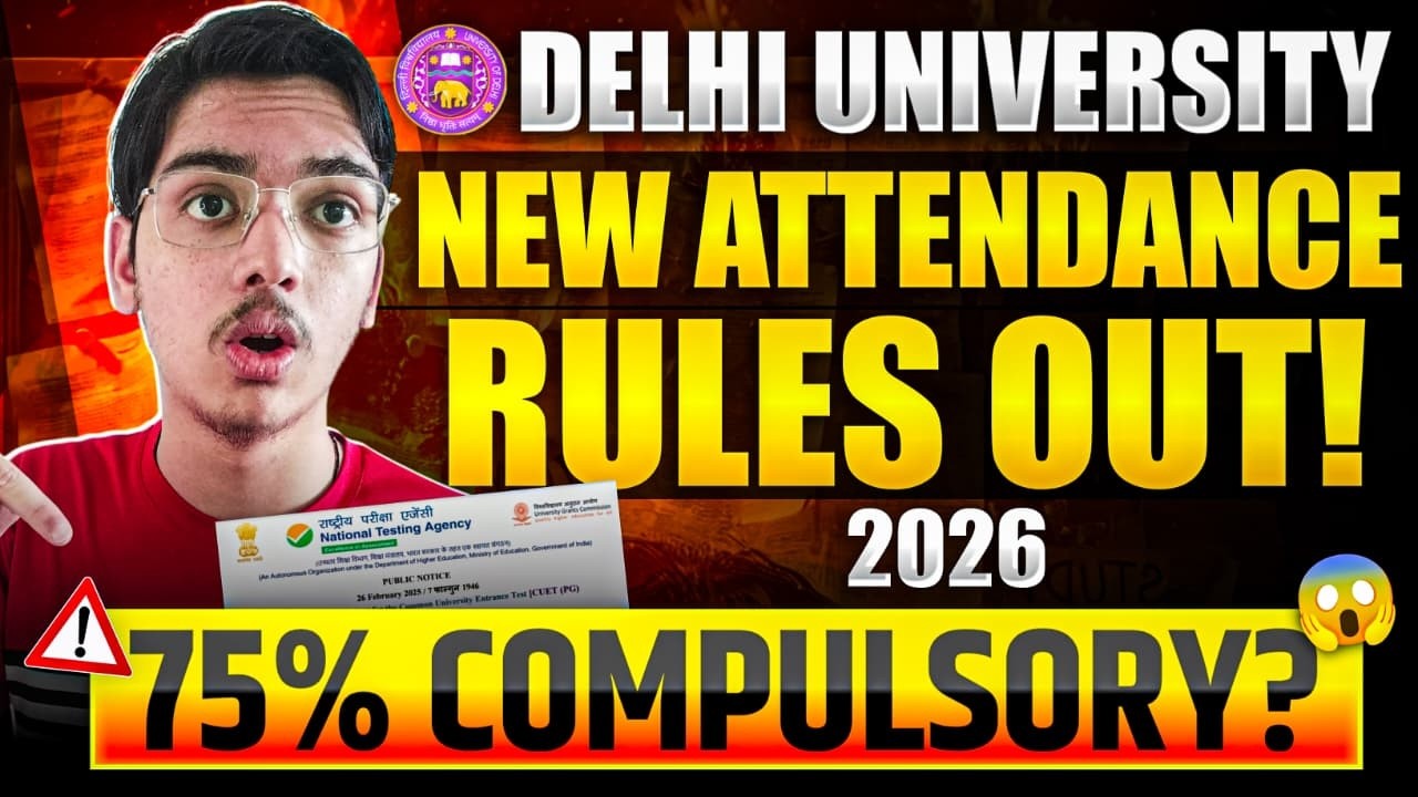Delhi University New Attendance Rules 2026🔥 75% Compulsory😱?