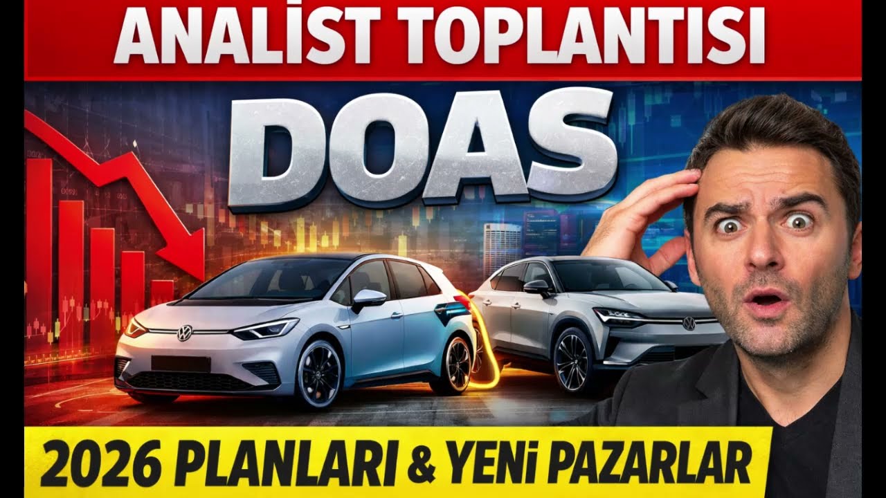DOAS 2025 Analist Toplantısı | Gelecek Planları Ne Söylüyor?