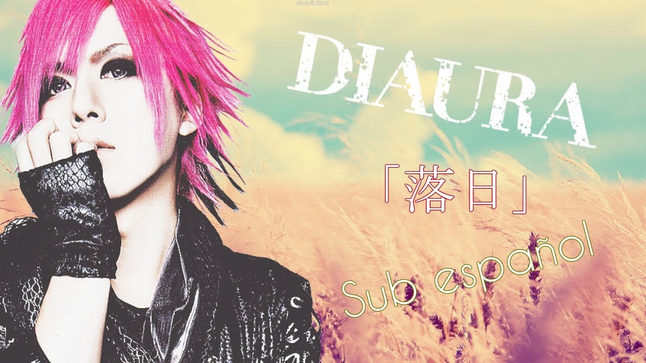 DIAURA - 落日 (rakujitsu) [Sub Español]