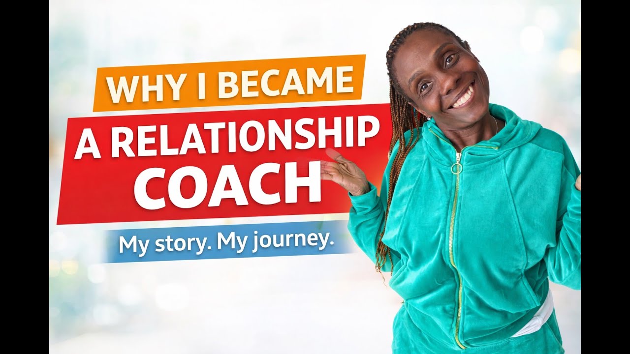 Title- Why did I become a relationship coach