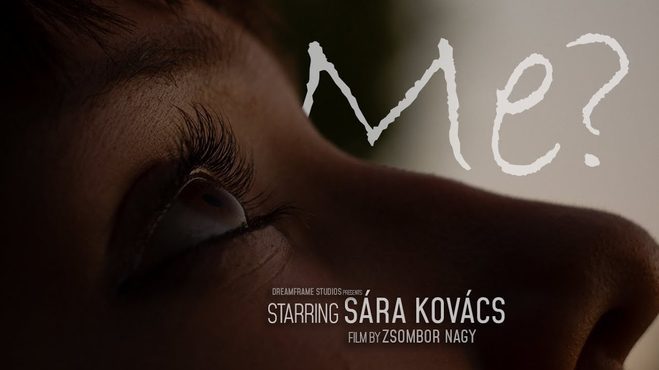 Me? - Short Movie 2025