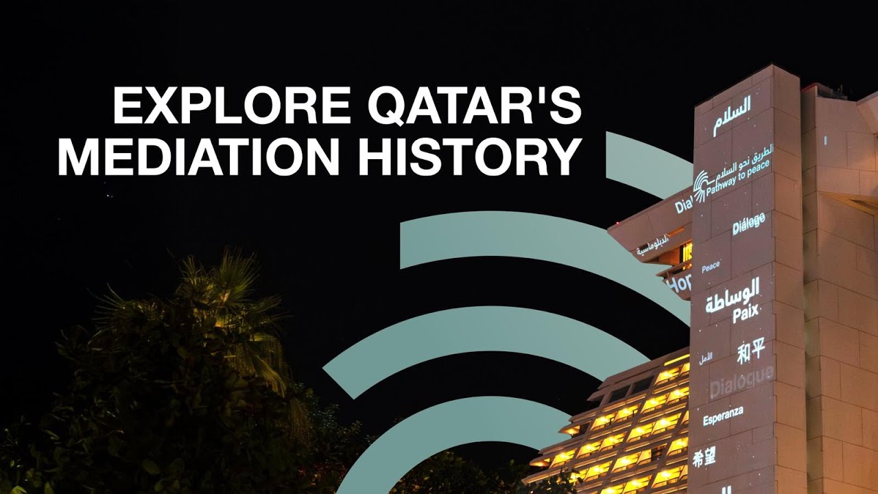 Pathway to Peace in Doha | Qatar's Mediation History