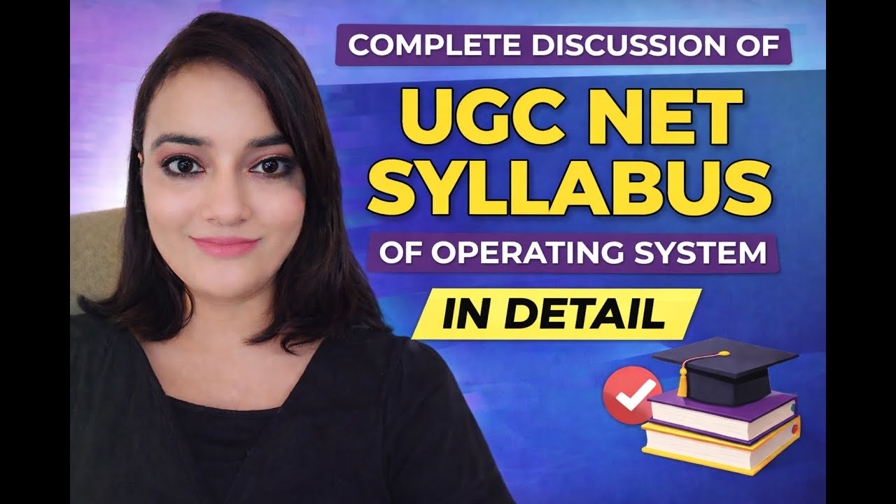 Syllabus discussion of operating system as per UGC NET computer science