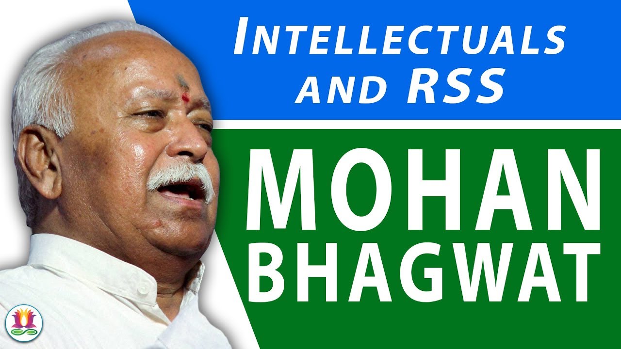 Intellectuals and RSS/Mohan Bhagwat