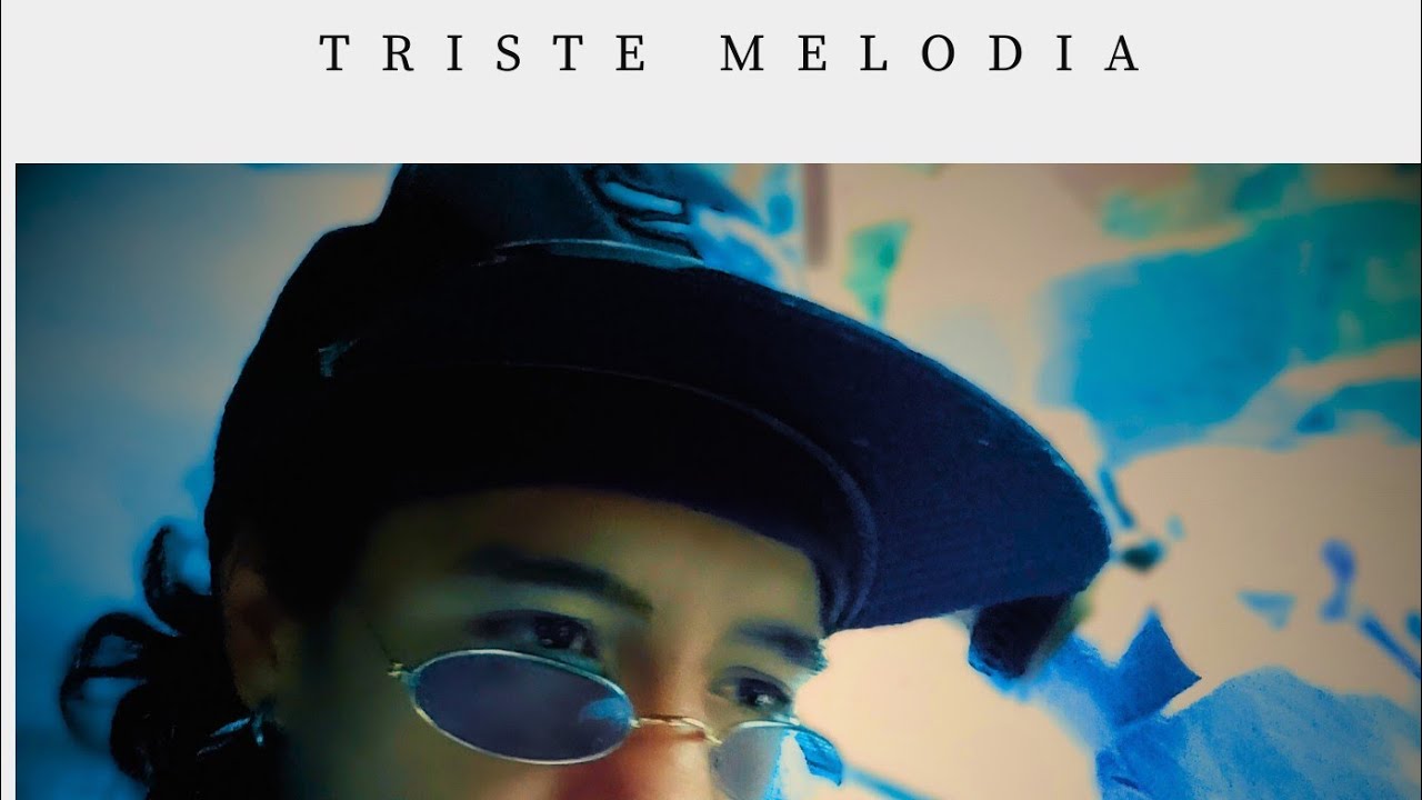 Triste melodia - Poeta Panda (a las cartas que nunca llegaron) Prod TAPR 1127E