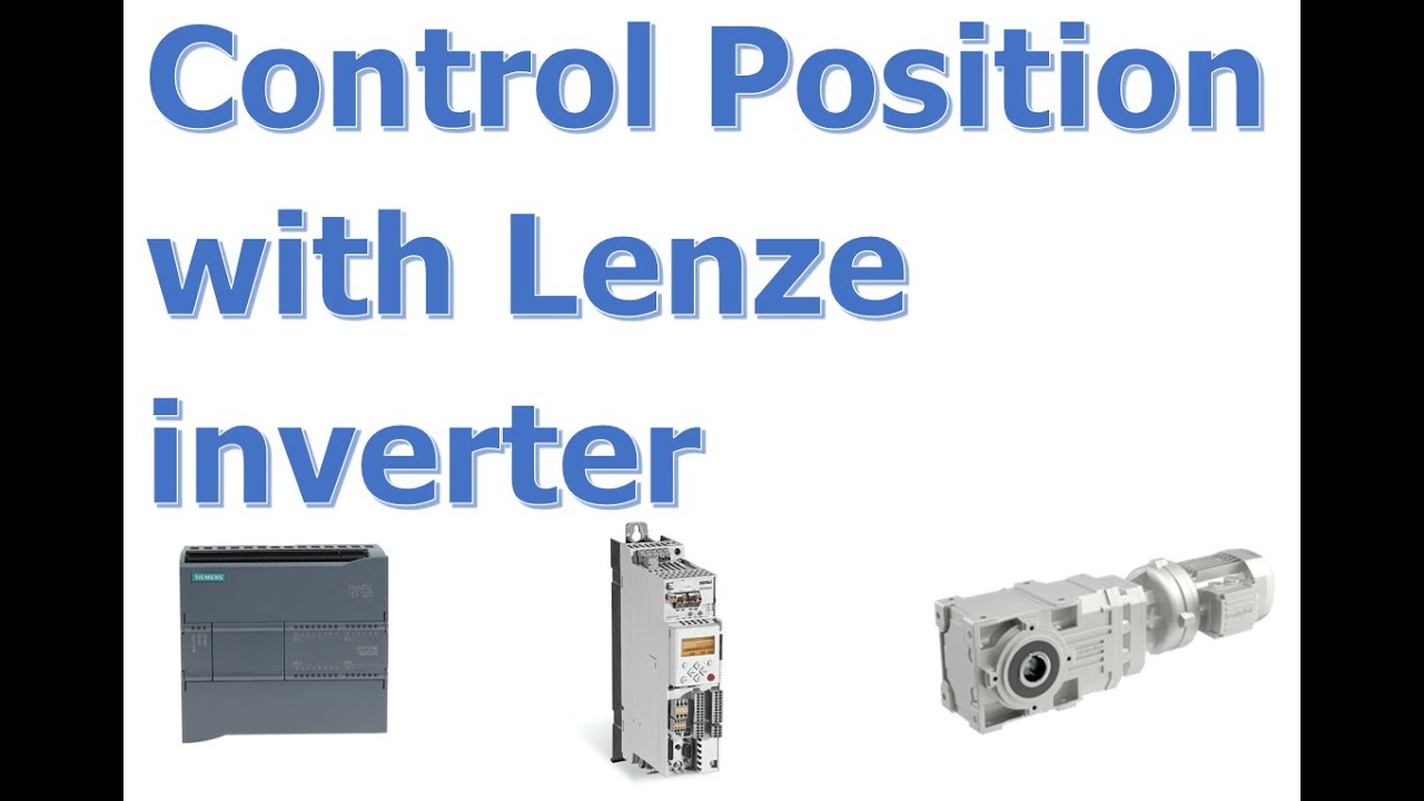 Control Position Lenze Inverter by PLC