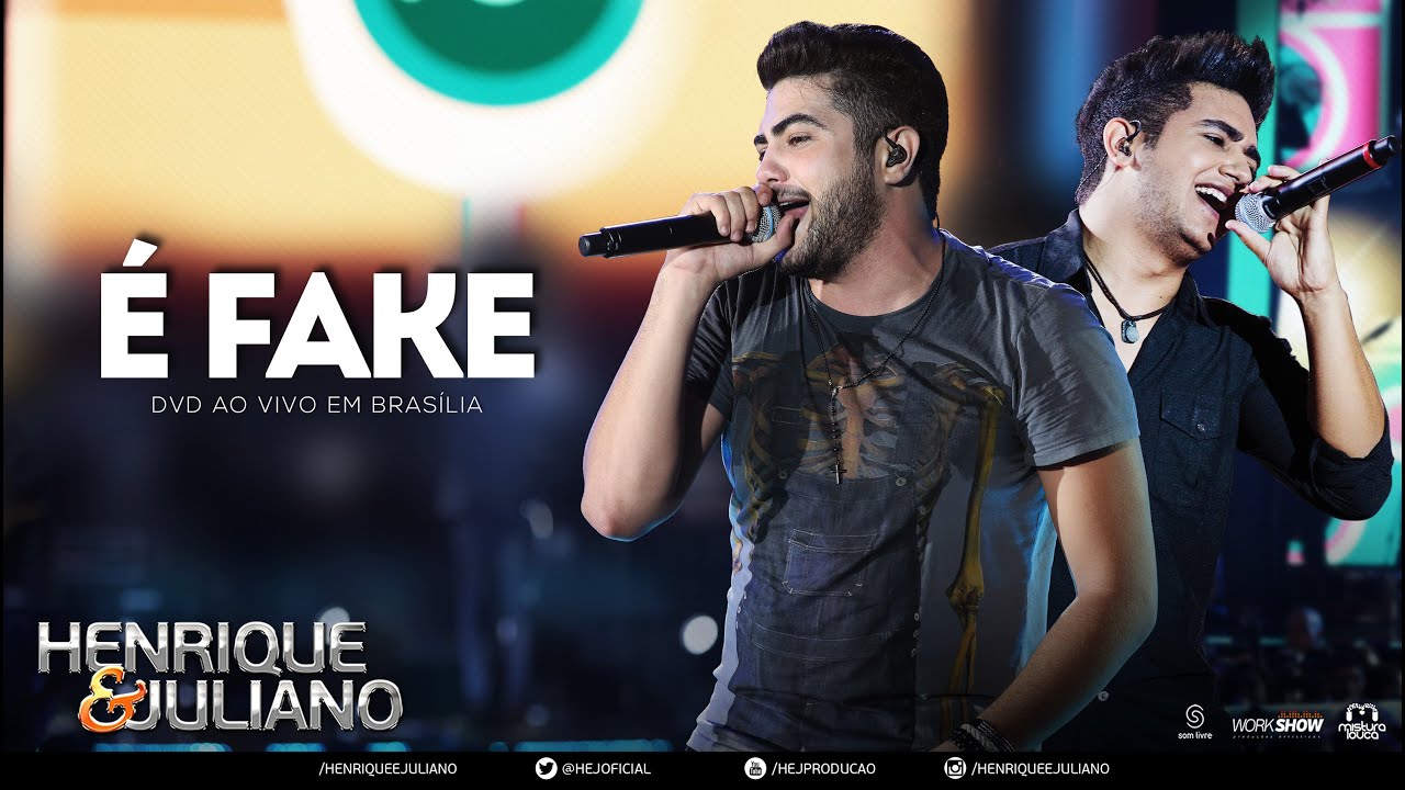 Henrique e Juliano - &Eacute; Fake - (DVD Ao vivo em Bras&iacute;lia) [V&iacute;deo Oficial]