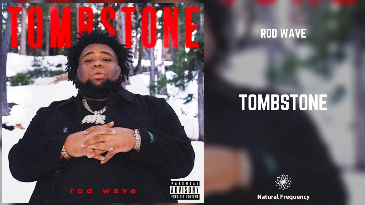 Rod Wave - Tombstone (432Hz)