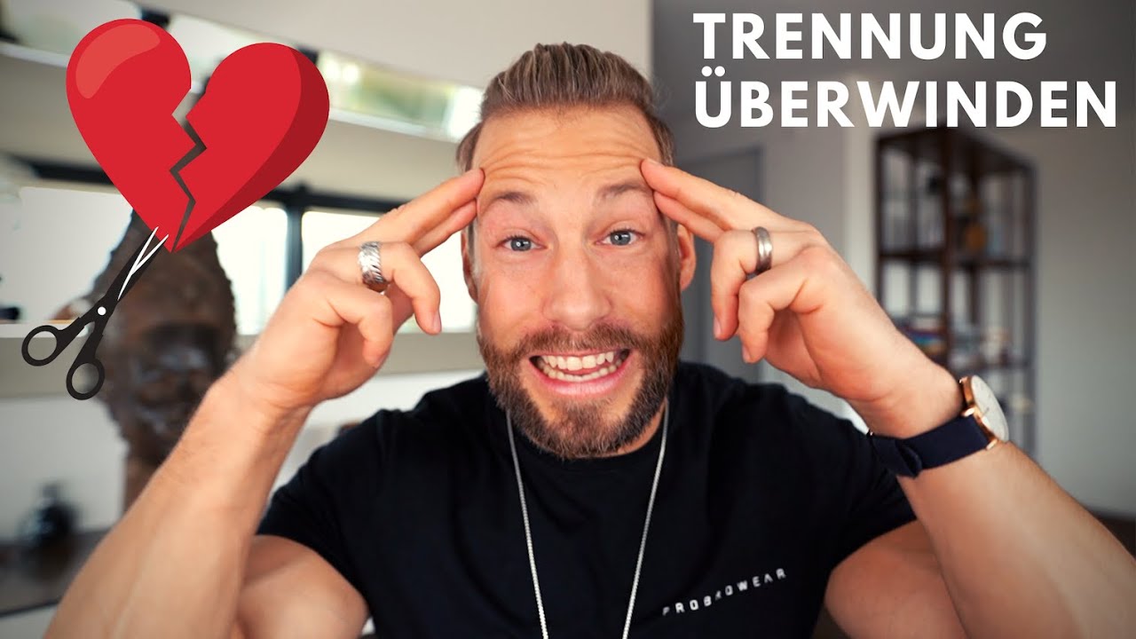Trennung überwinden in 7 Phasen | Loslassen lernen