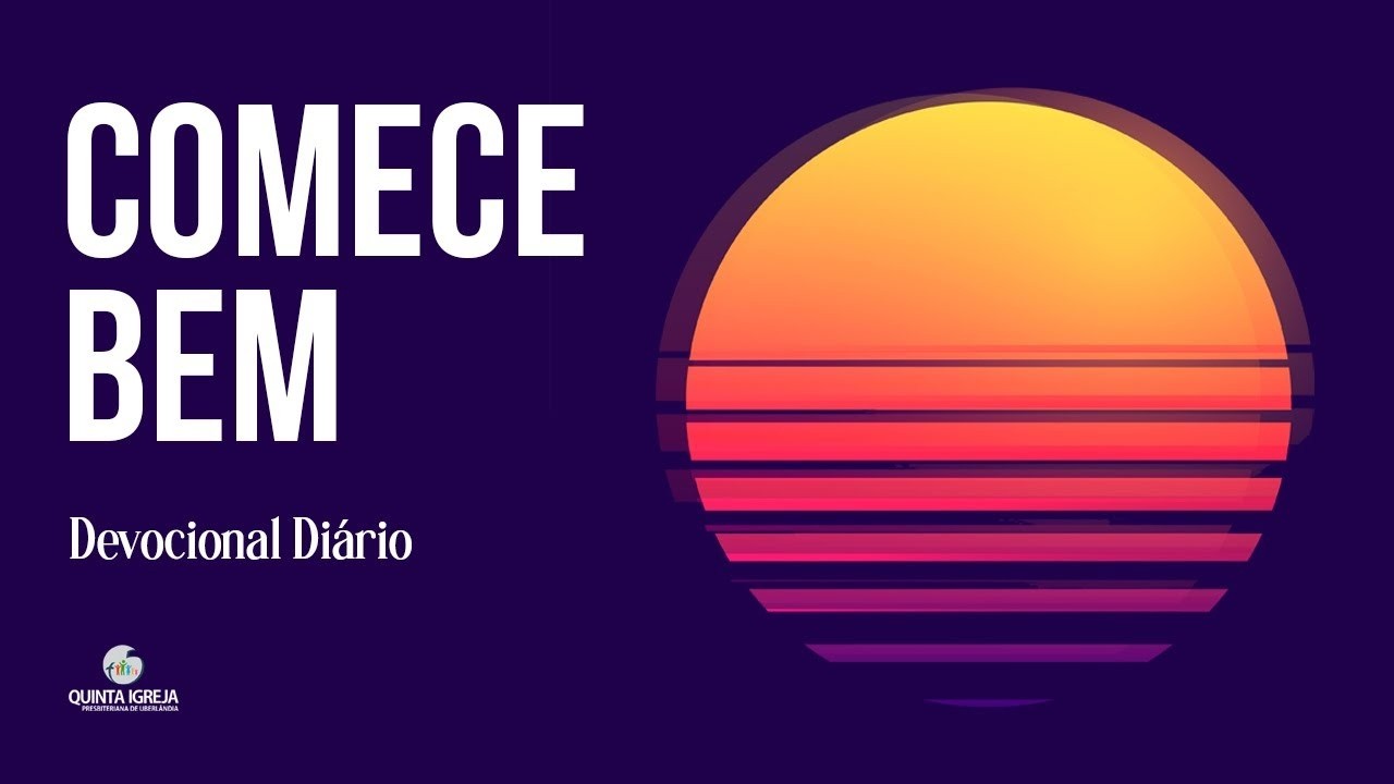 COMECE BEM - A BENCAO QUE NAO PARA EM NOS