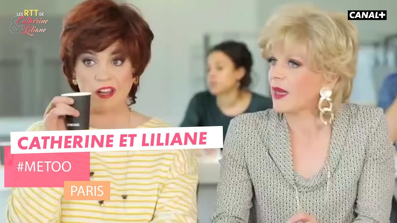#MeToo - Catherine et Liliane - CANAL+