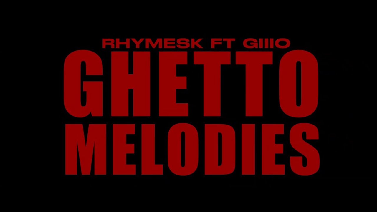 RhymesK - Ghetto Melodies ft. Giiio  [Official Video]