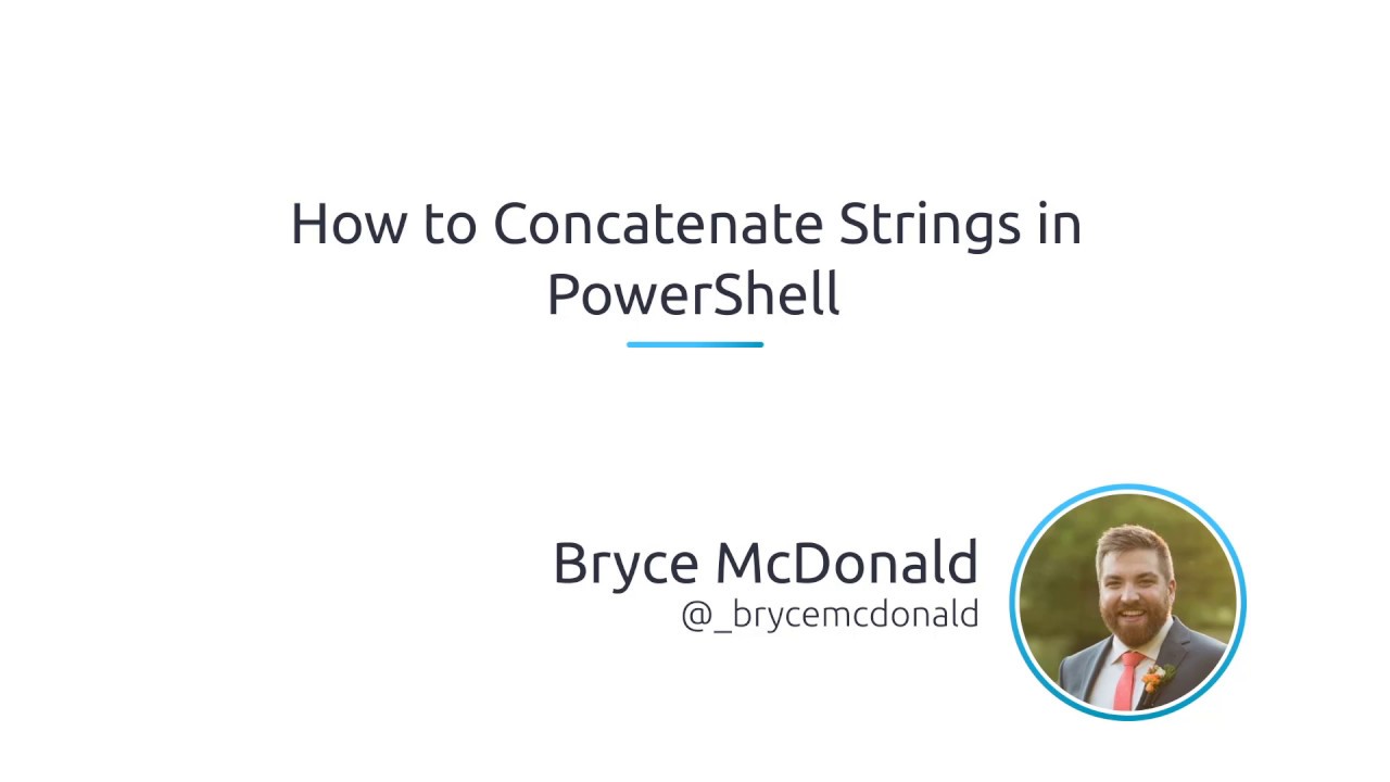 How To Concatenate Strings In PowerShell
