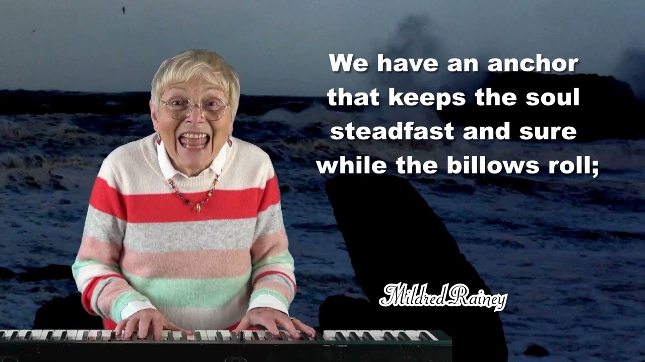 WE HAVE AN ANCHOR THAT KEEPS THE SOUL