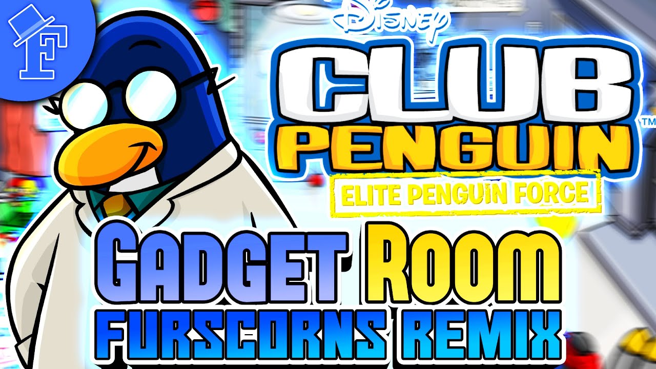 [FURSCORNS REMIX] Club Penguin: Elite Penguin Force - Gadget Room
