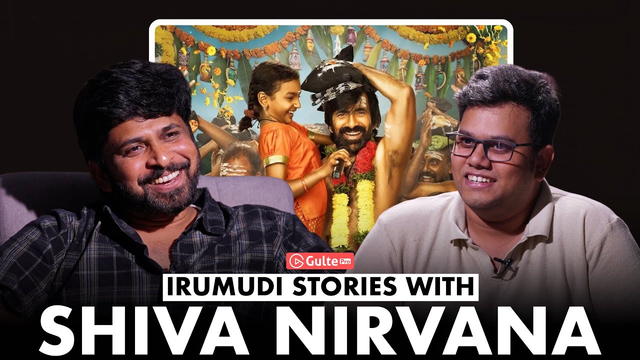 IRUMUDI: Shiva Nirvana Interview With Ram Venkat Srikar | Gulte Pro