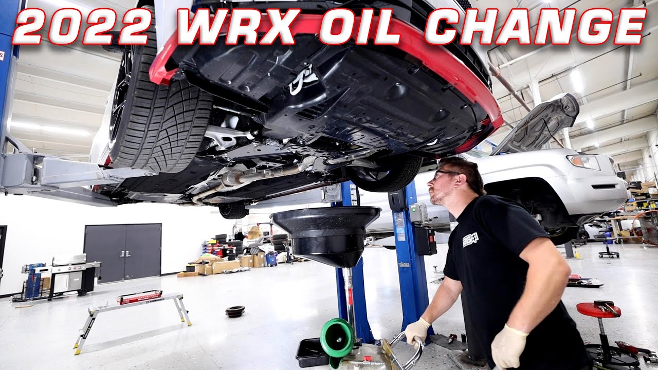 2022 WRX HOW TO CHANGE YOUR OIL