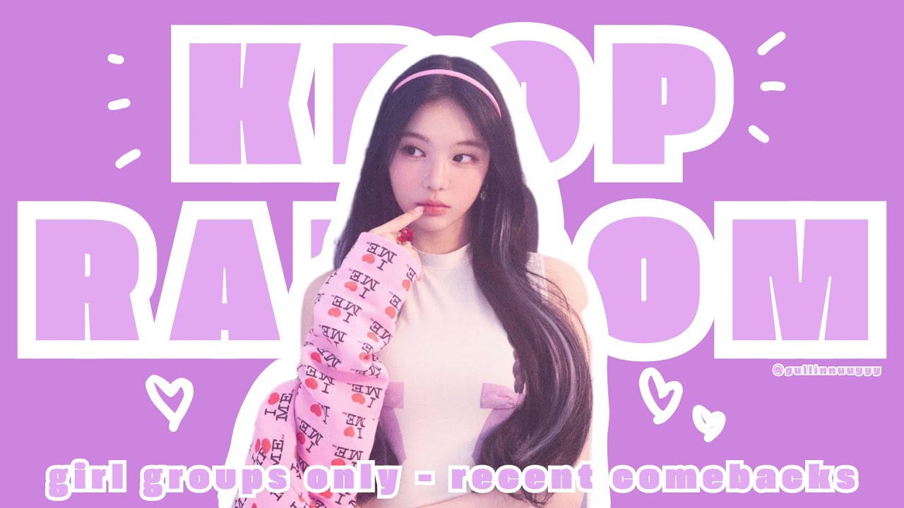 KPOP RANDOM PLAY DANCE  NOVEMBER 2025 - GIRLGROUPS ONLY - RECENT COMEBACKS VERSION (EASY)