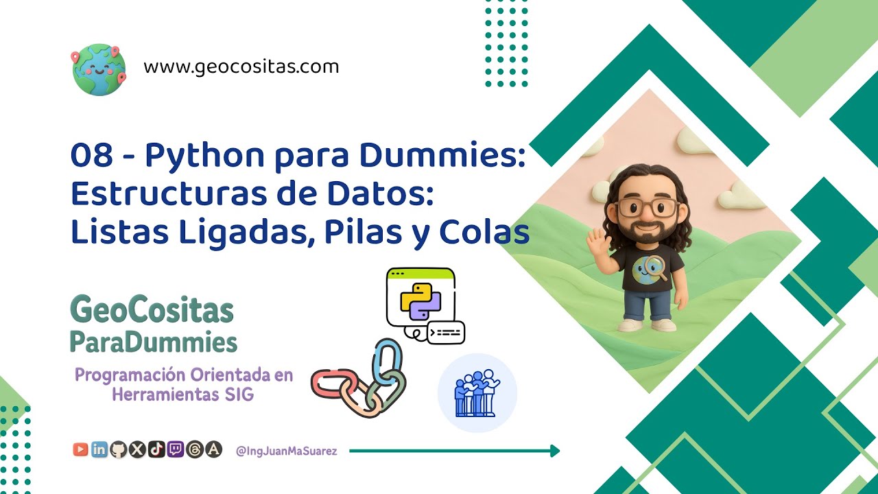 08 - Python Para Dummies - Estructuras de Datos: Listas Ligadas, Pilas y Colas