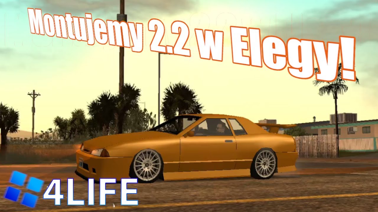 Montujemy 2.2 w Elegy | 4Life MTA