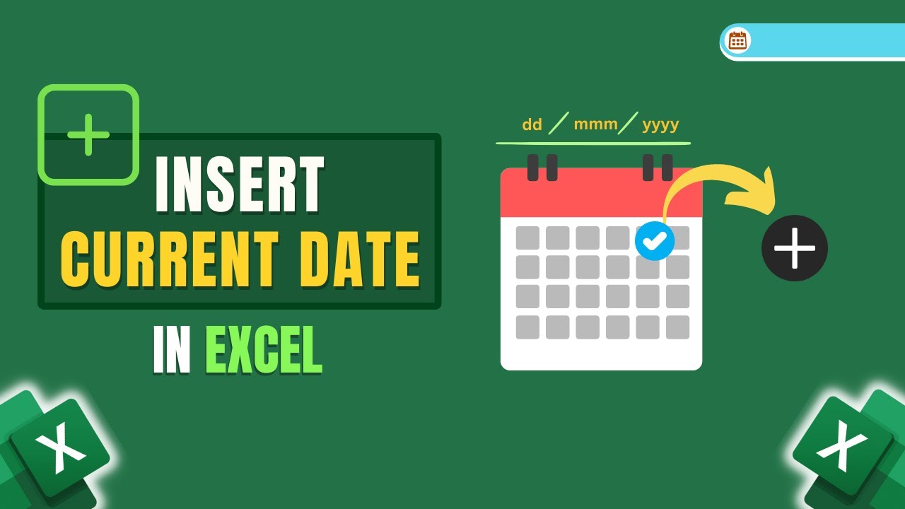 How to Insert Current Date in Excel