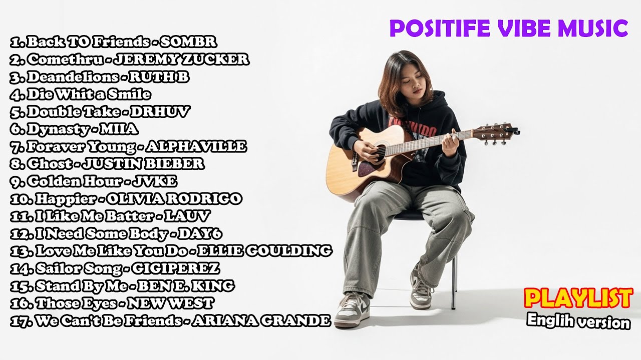 POSITIE VIBE PLAYLIS | ENGLISH SONG THAT HIP DEEP | Morning Full Album Playlist