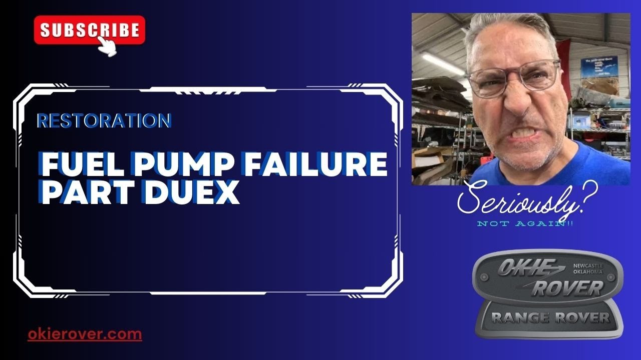 Range Rover Classic Fuel Pump Failure: Part Duex (Post #667) 8/19/2024