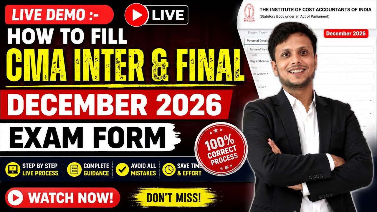 Live Demo: Complete Process for Filling CMA Inter & Final December 2026 Exam Forms
