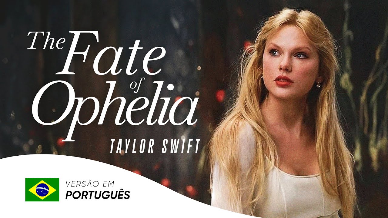 The Fate of Ophelia &ndash; Taylor Swift | Vers&atilde;o Cover em Portugu&ecirc;s (com um toque meu) 🌹