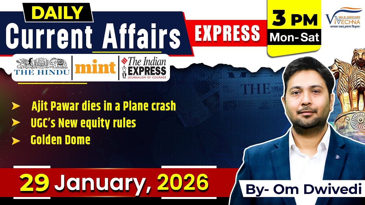29 Jan 2026 Current Affairs Express | Om Dwivedi Sir | Vivechna IAS Academy