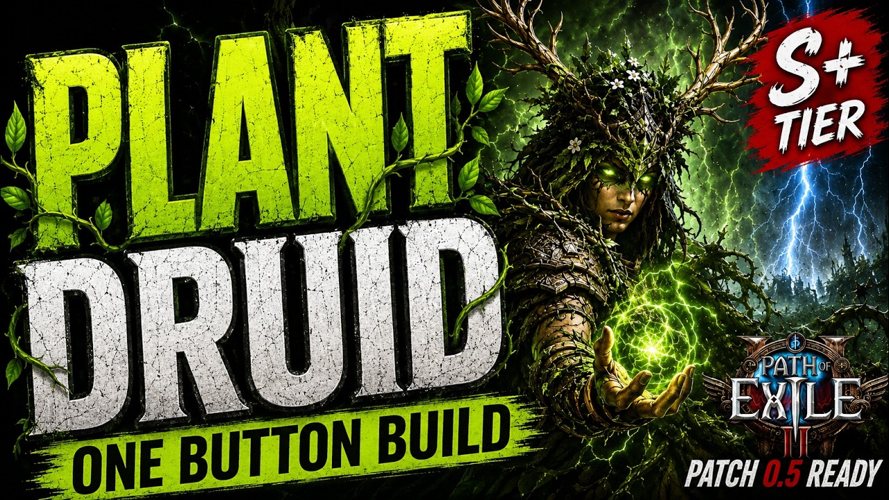 PLANT DRUID &mdash; САМЫЙ ПРОСТОЙ БИЛД УРОВНЯ S+ В POE 2 В ПАТЧЕ 0.5